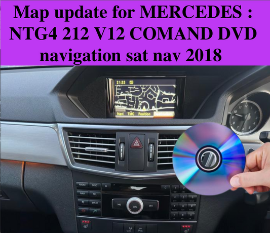 Map update for MERCEDES E, CLS - NTG4 212 V12 COMAND DVD navigation sat nav 2018